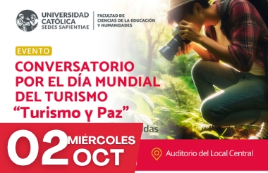 FCEH: CONVERSATORIO POR EL DÍA MUNDIAL DEL TURISMO TURISMO Y PAZ