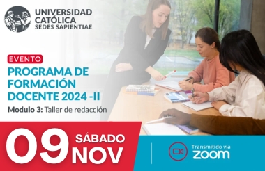 UCSS: PROGRAMA DE FORMACIÓN DOCENTE 2024 - II MODULO 3: TALLER DE REDACCIÓN