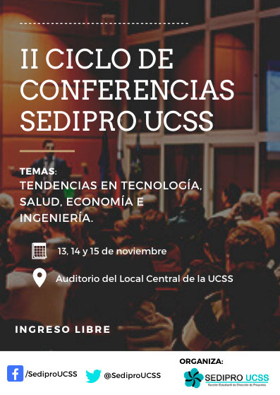 Ciclo de Conferencias SEDIPRO UCSS Noviembre 2019